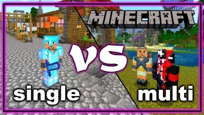 Single player vs Multiplayer